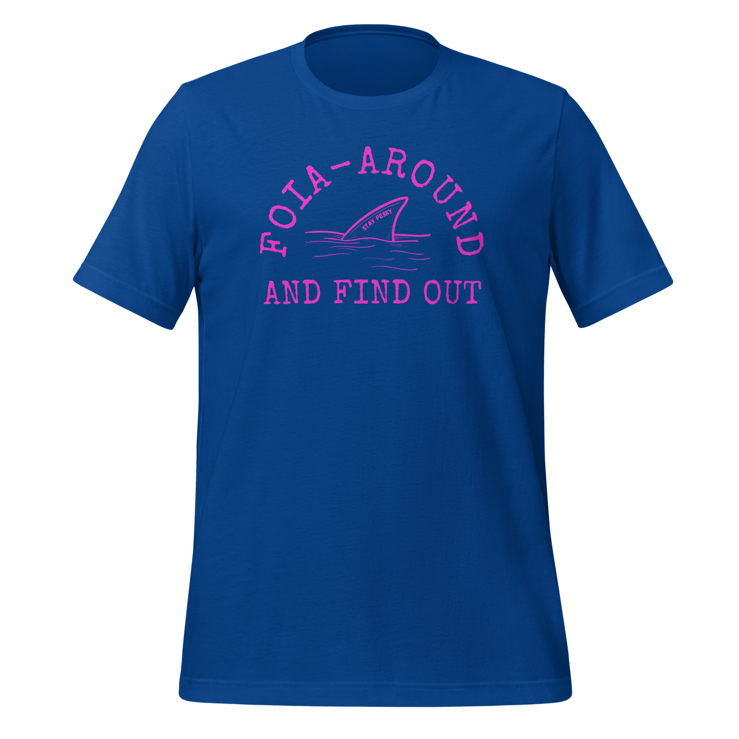 FOIA Pesky tee