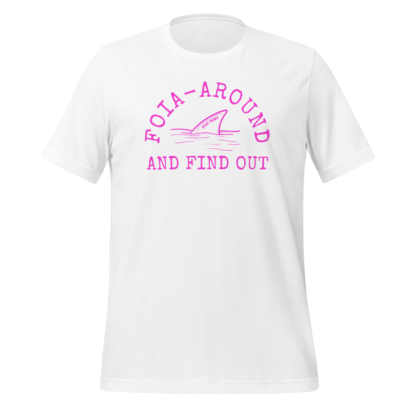 FOIA Pesky tee