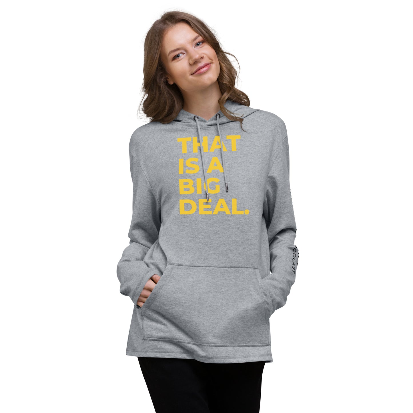 A Big Deal Lightweight Hoodie