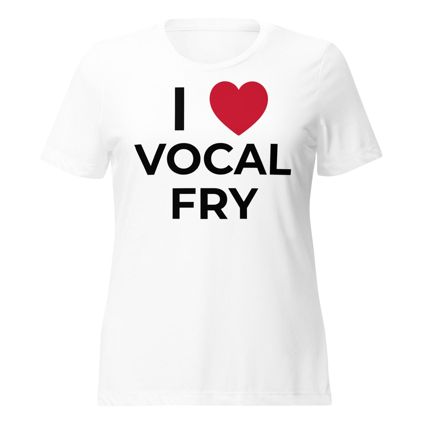 Vocal Fry t-shirt