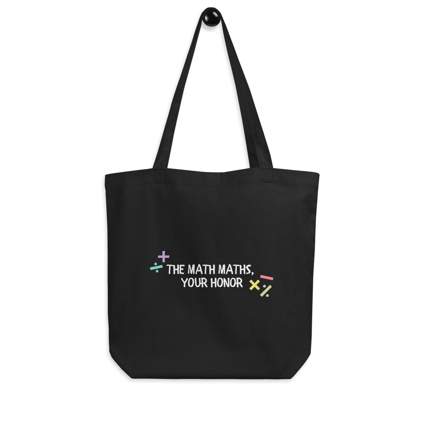 The Math Maths, Your Honor Tote Bag