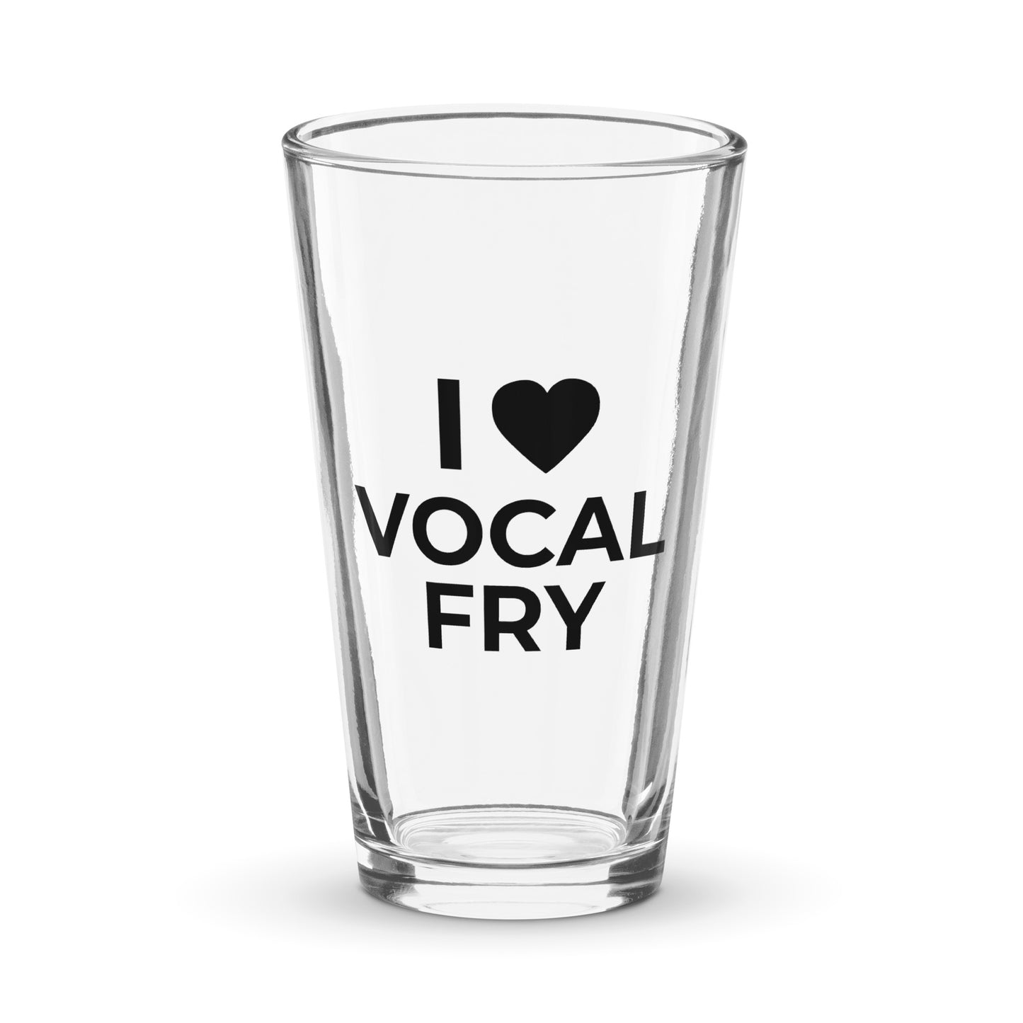 Vocal Fry Shaker pint glass