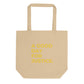A Good Day Eco Tote