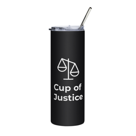 Cup of Justice stainless steel tumbler