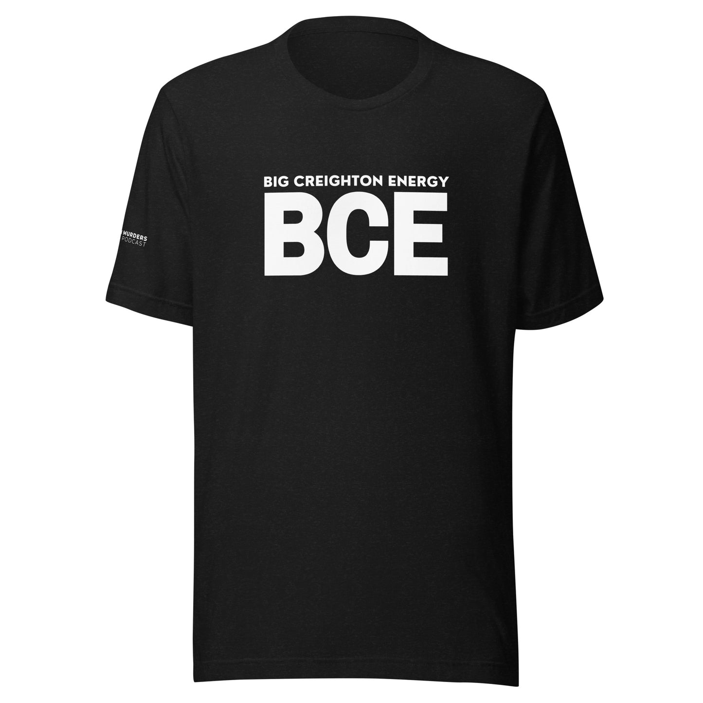 Big Creighton Energy T-Shirt