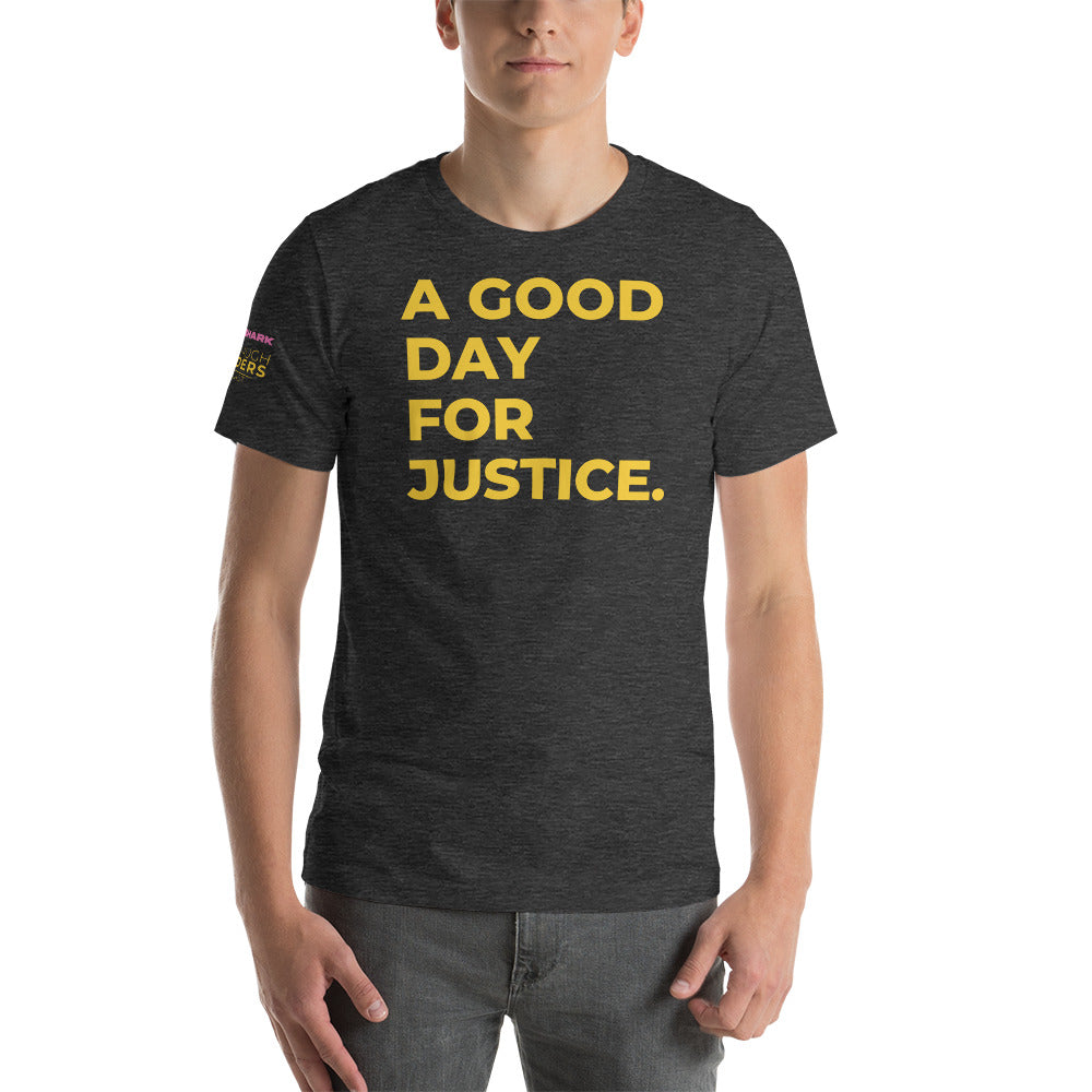 A Good Day Unisex T-Shirt