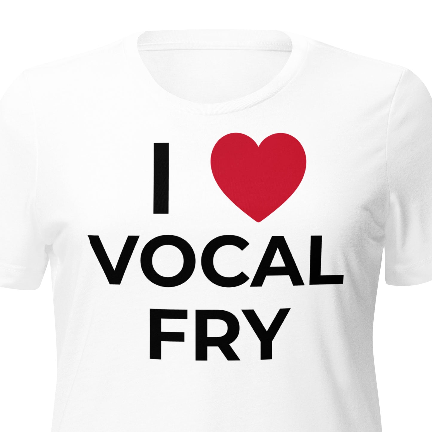 Vocal Fry t-shirt